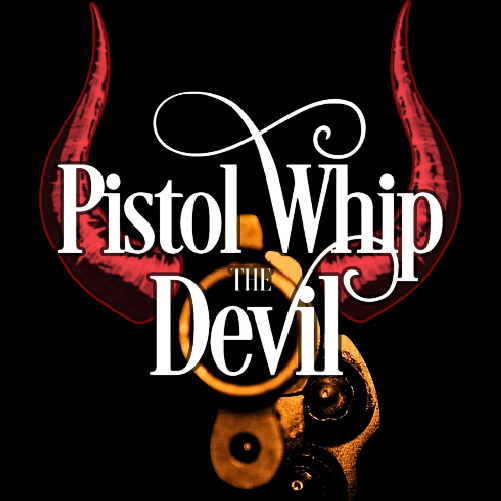 2025_Pistol Whip the Devil